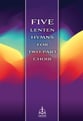 Five Lenten Hymns for Two-Part Choir Two-Part Choral Score cover